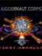 Juggernaut Corps: First Assault