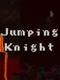 Jumping Knight