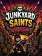 Junkyard Saints: Scrapstorm