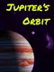 Jupiter's Orbit