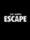 Just Another Escape
