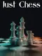 Just Chess