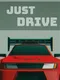Just Drive