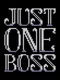 Just One Boss