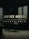 Justice Seeker: Unsafe Data