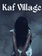 Kaf Village