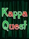 Kappa Quest