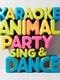 Karaoke Animal Party: Sing & Dance