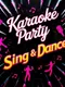 Karaoke Party: Sing & Dance
