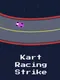 Kart Racing Strike