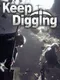 Keep Digging
