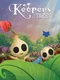 Keepers of the Trees
