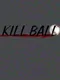 Kill Ball