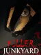 Killer Junkyard
