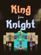 King for a Knight