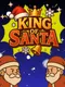 King of Santa