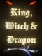 King, Witch and Dragon
