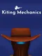 Kiting Mechanics