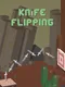 Knife Flipping
