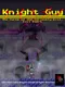 Knight Guy: The Curse of the Seriously Evil, Evil Doers