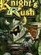 Knight's Rush