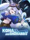 Kona & Snowrabbit