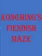 Kongming's Fiendish Maze
