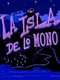 La Isla de lo Mono