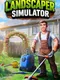 Landscaper Simulator