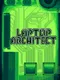 Laptop Architect