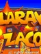 Larax & Zaco