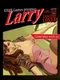Larry and the Long Look for a Luscious Lover
