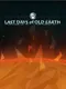 Last Days of Old Earth