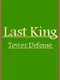 Last King: Tower Defense