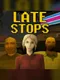 Late Stops