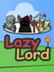 Lazy Lord: War on the Desktop