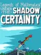 Legends of Mathmatica 2: Under the Shadow of Certainty