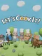 Let's Cook It!