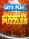 Let's Play Jigsaw Puzzles
