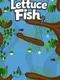 Lettuce Fish