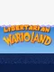 Libertarian Wario Land
