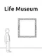 Life Museum