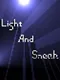 Light and Sneak