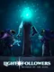 Light Followers: Blinded by the Dark