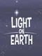 Light on Earth