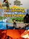 Lil Johnny Goes Home
