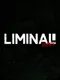 Liminal Escape