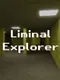 Liminal Explorer