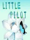 Little Pilot