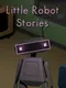 Little Robot Stories